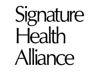 SIGNATURE HEALTH ALLIANCE trademark