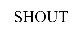 SHOUT trademark