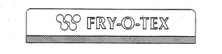 FRY-O-TEX trademark