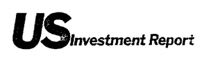 US INVESTMENT REPORT