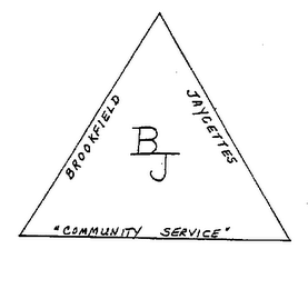BJ BROOKFIELD JAYCETTES "COMMUNITY SERVICE"