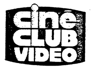 CINE CLUB VIDEO trademark