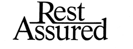 REST ASSURED trademark