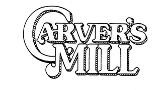 CARVER'S MILL