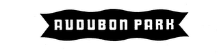 AUDUBON PARK trademark