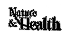NATURE & HEALTH trademark