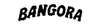 BANGORA trademark