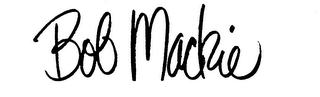 BOB MACKIE trademark