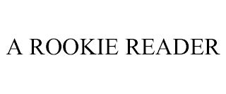 A ROOKIE READER trademark