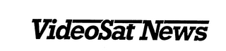 VIDEOSAT NEWS