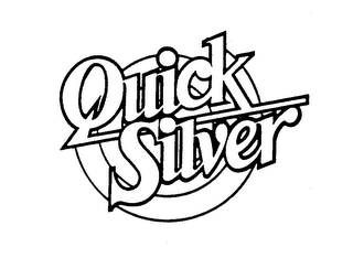 QUICK SILVER