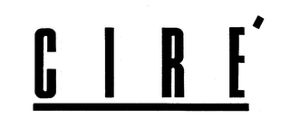 CIRE trademark