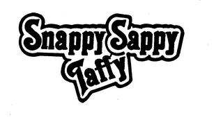 SNAPPY SAPPY TAFFY