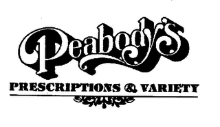 PEABODY'S PRESCRIPTIONS & VARIETY