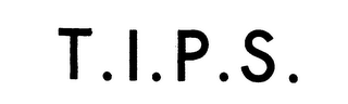 T.I.P.S. trademark