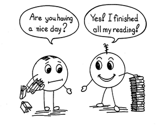 ARE YOU HAVING A NICE DAY? YES! I FINISHED ALL MY READING!