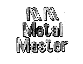 M M METAL MASTER