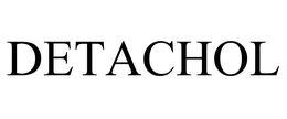 DETACHOL