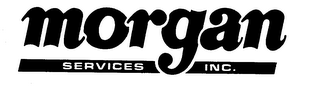 MORGAN SERVICES INC.