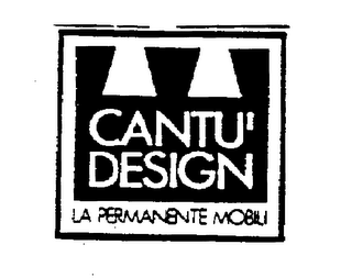 CANTU DESIGN LA PERMANENTE MOBILI