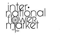 INTER-NATIONAL FLOWER MARKET trademark