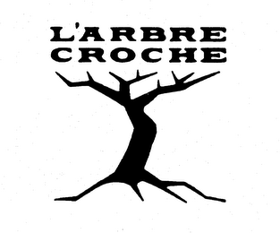 L'ARBRE CROCHE trademark