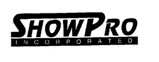 SHOWPRO INCORPORATED