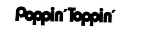POPPIN' TOPPIN' trademark
