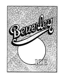 BEVERLEY ICE