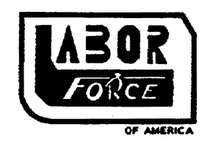 LABOR FORCE OF AMERICA