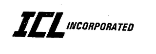 ICL INCORPORATED