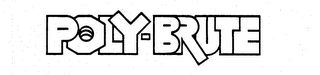 POLY-BRUTE trademark