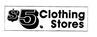 $5. CLOTHING STORES ESTABLISH 1981