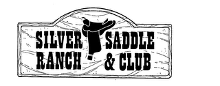 SILVER SADDLE RANCH & CLUB