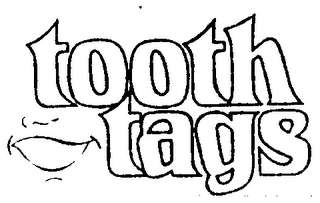 TOOTH TAGS