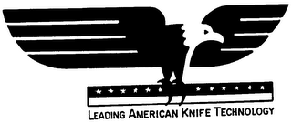 LEADING AMERICAN KNIFE TECHNOLOGY