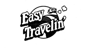 EASY TRAVELIN' trademark