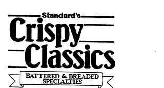 STANDARD'S CRISPY CLASSICS BATTERED & BREADED SPECIALTIES