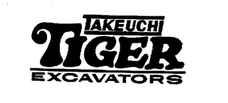 TAKEUCHI TIGER EXCAVATORS