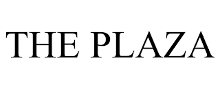 THE PLAZA trademark