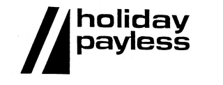 HOLIDAY PAYLESS