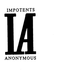 IA IMPOTENTS ANONYMOUS