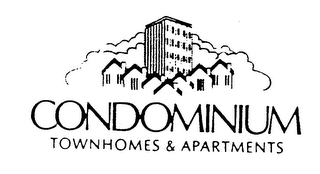 CONDOMINIUM TOWNHOMES & APARTMENTS