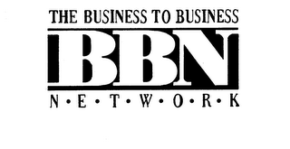 THE BUSINESS TO BUSINESS BBN N-E-T-W-O-R-K