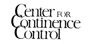 CENTER FOR CONTINENCE CONTROL trademark