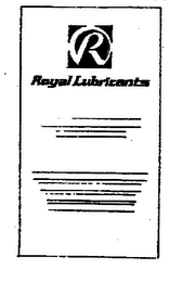 ROYAL LUBRICANTS R