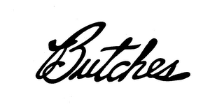 BUTCHES trademark