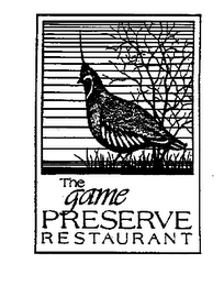 THE GAME PRESERVE RESTAURANT