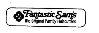 FANTASTIC SAM'S THE ORIGINAL FAMILY HAIRCUTTERS