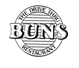 BUNS THE DRIVE THRU RESTAURANT